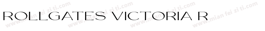 Rollgates Victoria R字体转换